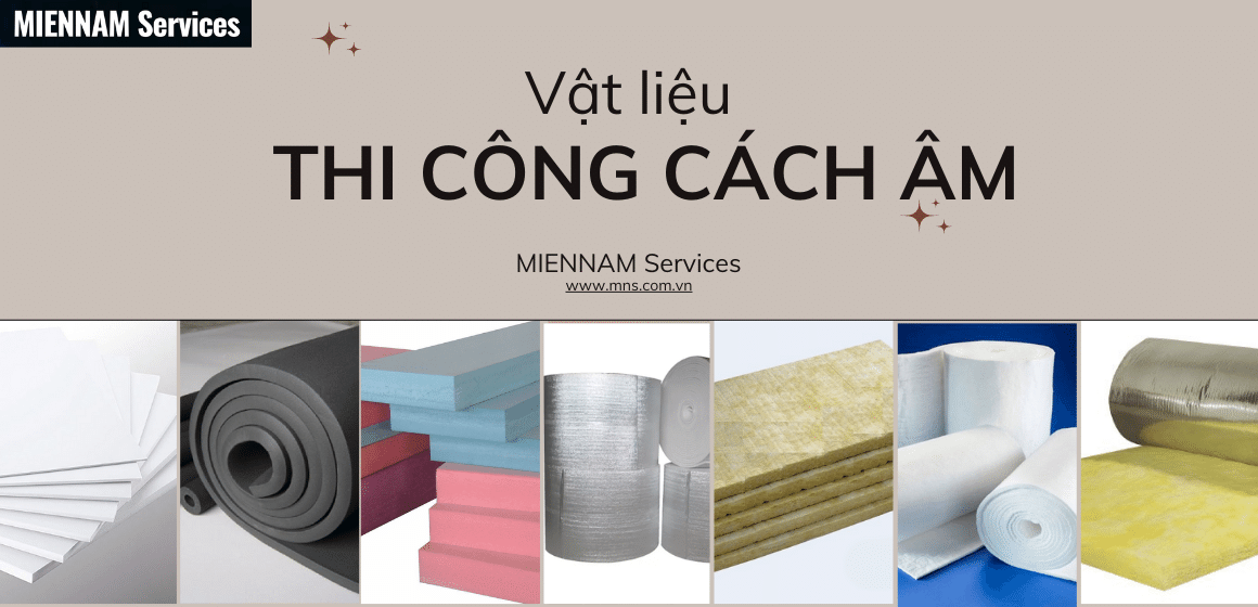 Vật liệu thi công cách âm
