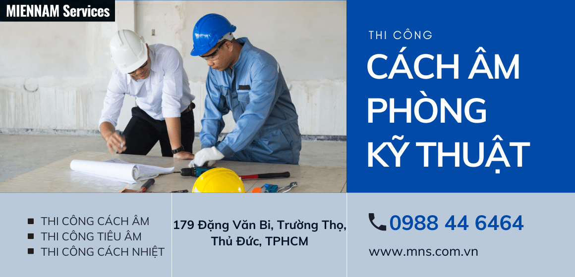 Thi công cách âm phòng kỹ thuật