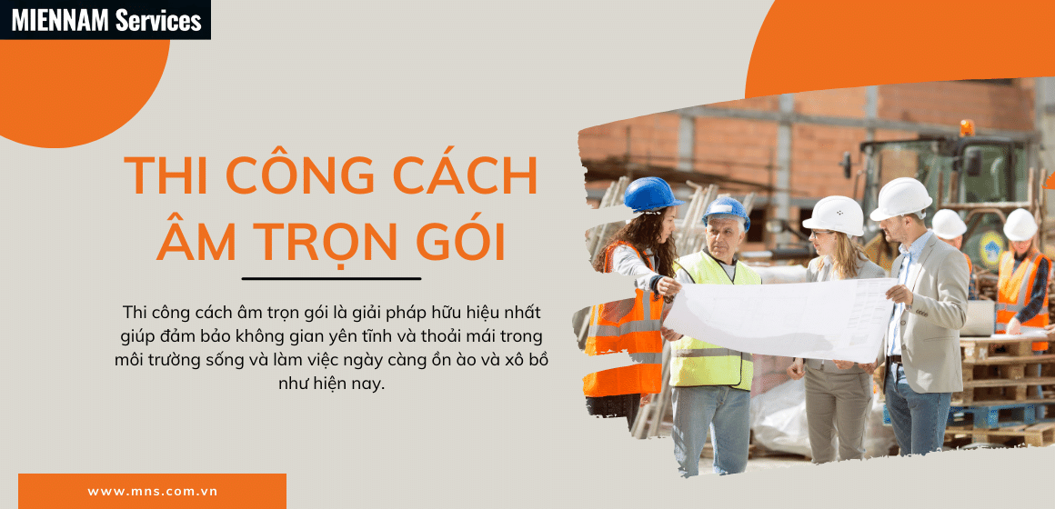 Thi công cách âm trọn gói