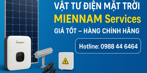 MIENNAM Services - Cung cấp Vật tư Điện mặt trời