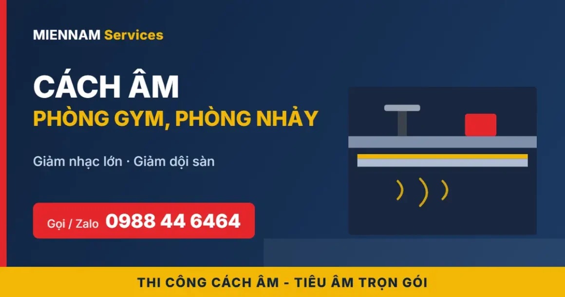 Cách âm phòng gym, phòng nhảy