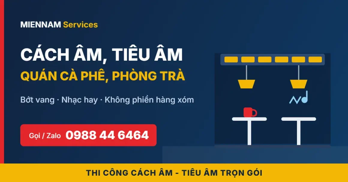Cách âm quán cà phê, phòng trà