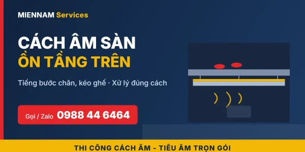 Cách âm sàn chống ồn tầng trên