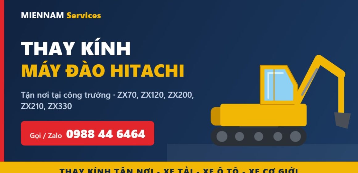 Thay kính máy đào Hitachi tận nơi