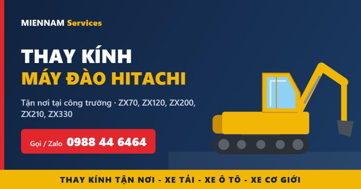 Thay kính máy đào Hitachi tận nơi