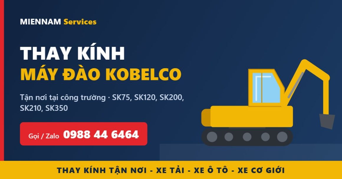 Thay kính máy đào Kobelco tận nơi