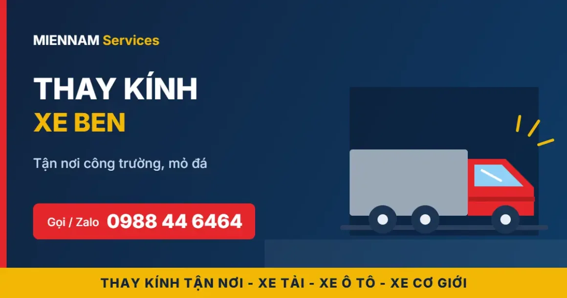 Thay kính xe ben