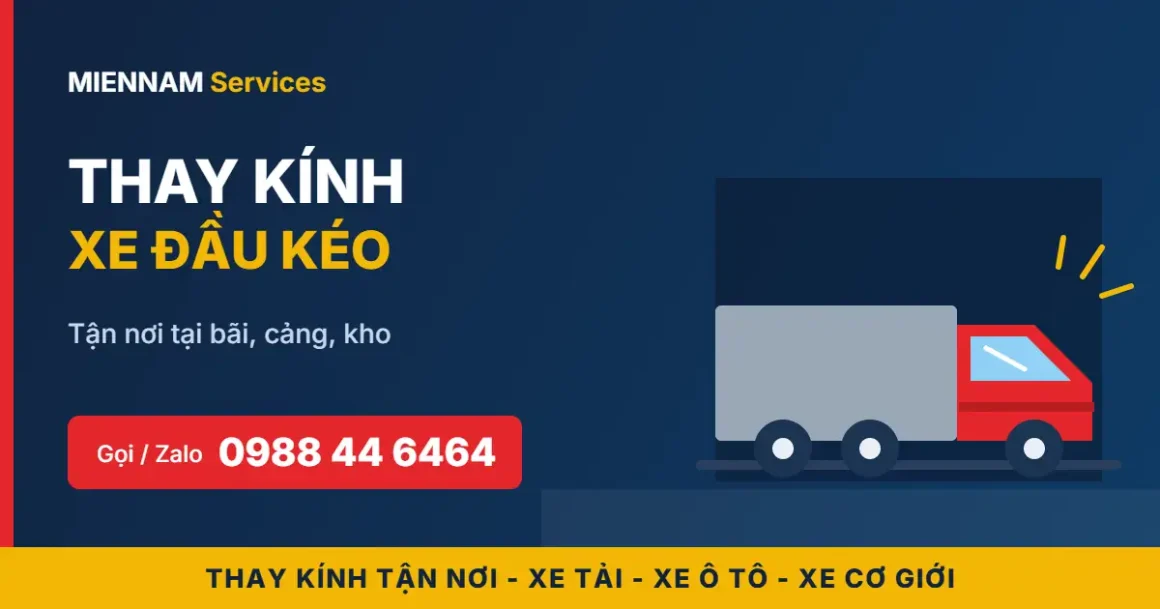 Thay kính xe đầu kéo